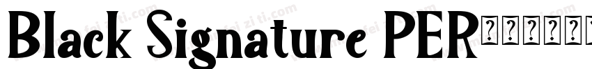 Black Signature PER字体转换